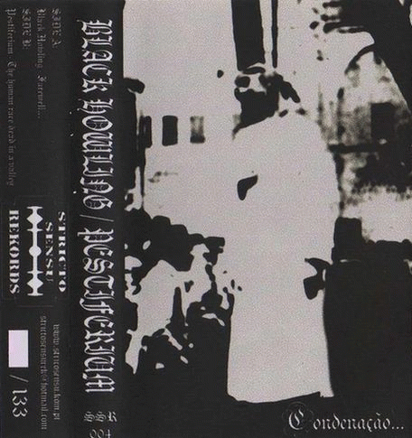 Black Howling : Condenação